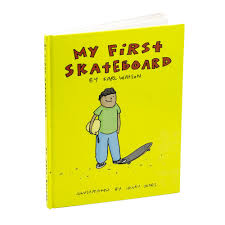 My First Skateboard